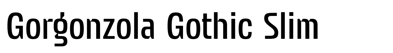Gorgonzola Gothic Slim